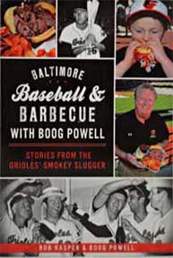 Baltimore Baseball & BBQ with Boog Powell Book